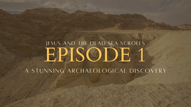 Episode 1: A Stunning Archaeological ...