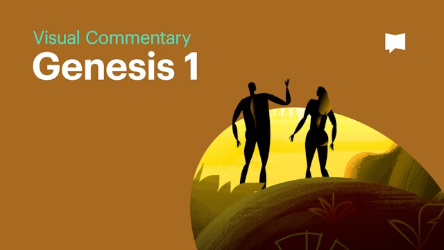 Genesis 1 | Creation: Visual Commentaries | The Bible Project