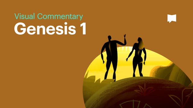 Genesis 1 | Creation: Visual Commenta...