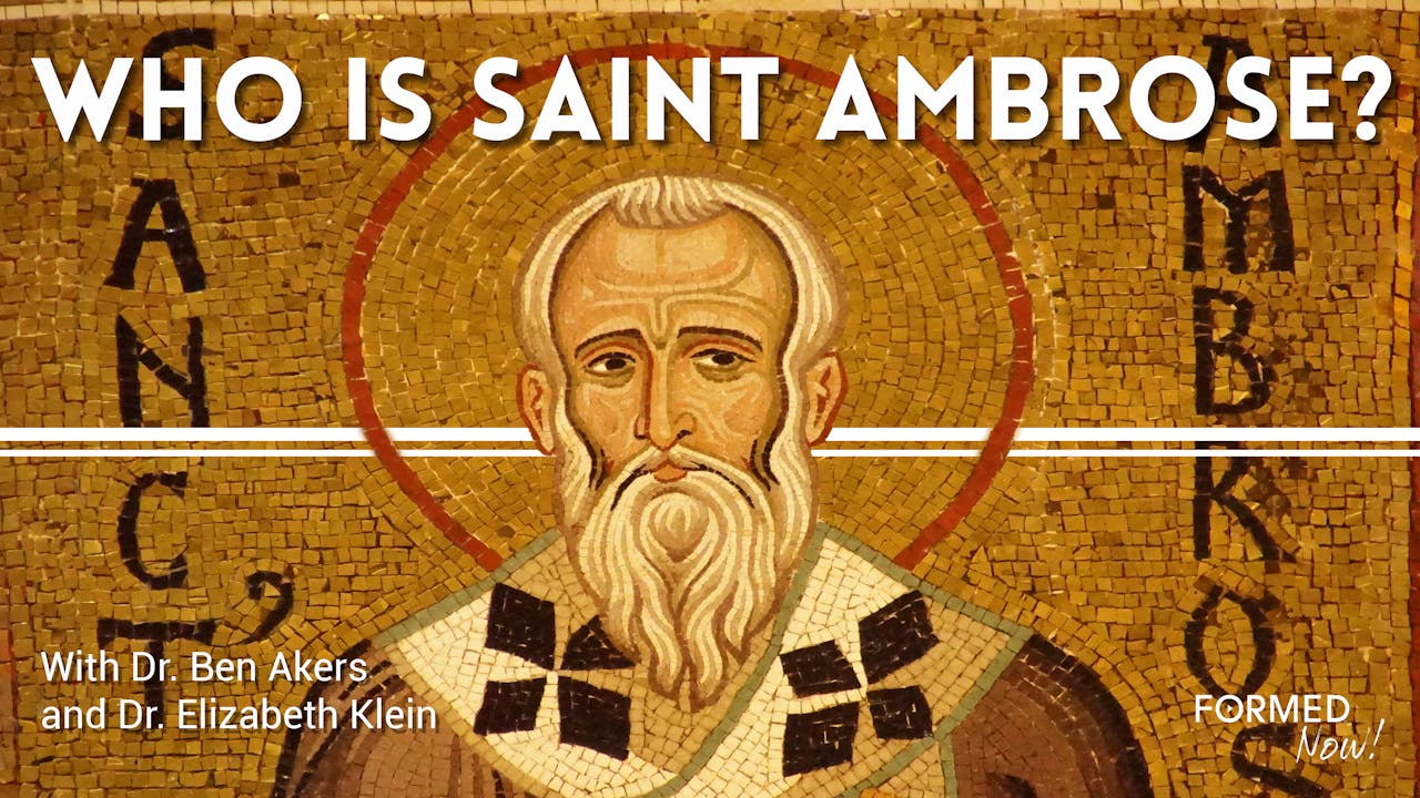 Who is Saint Ambrose? Catholic Saints FORMED