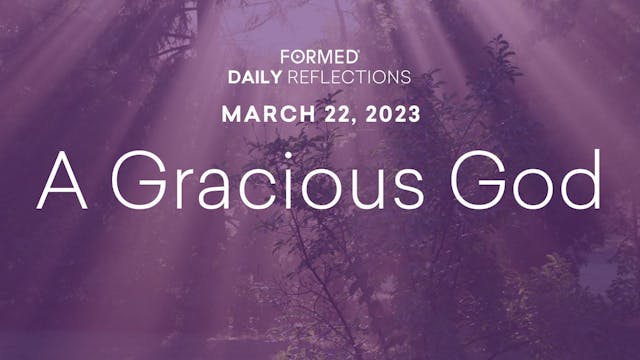 Lenten Daily Reflections — March 22, ...