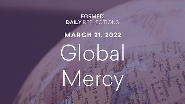 Lenten Daily Reflections – March 21, ...