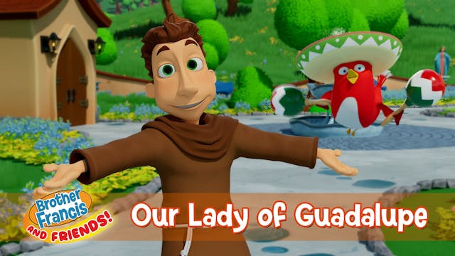 Our Lady of Guadalupe | Brother Franc...