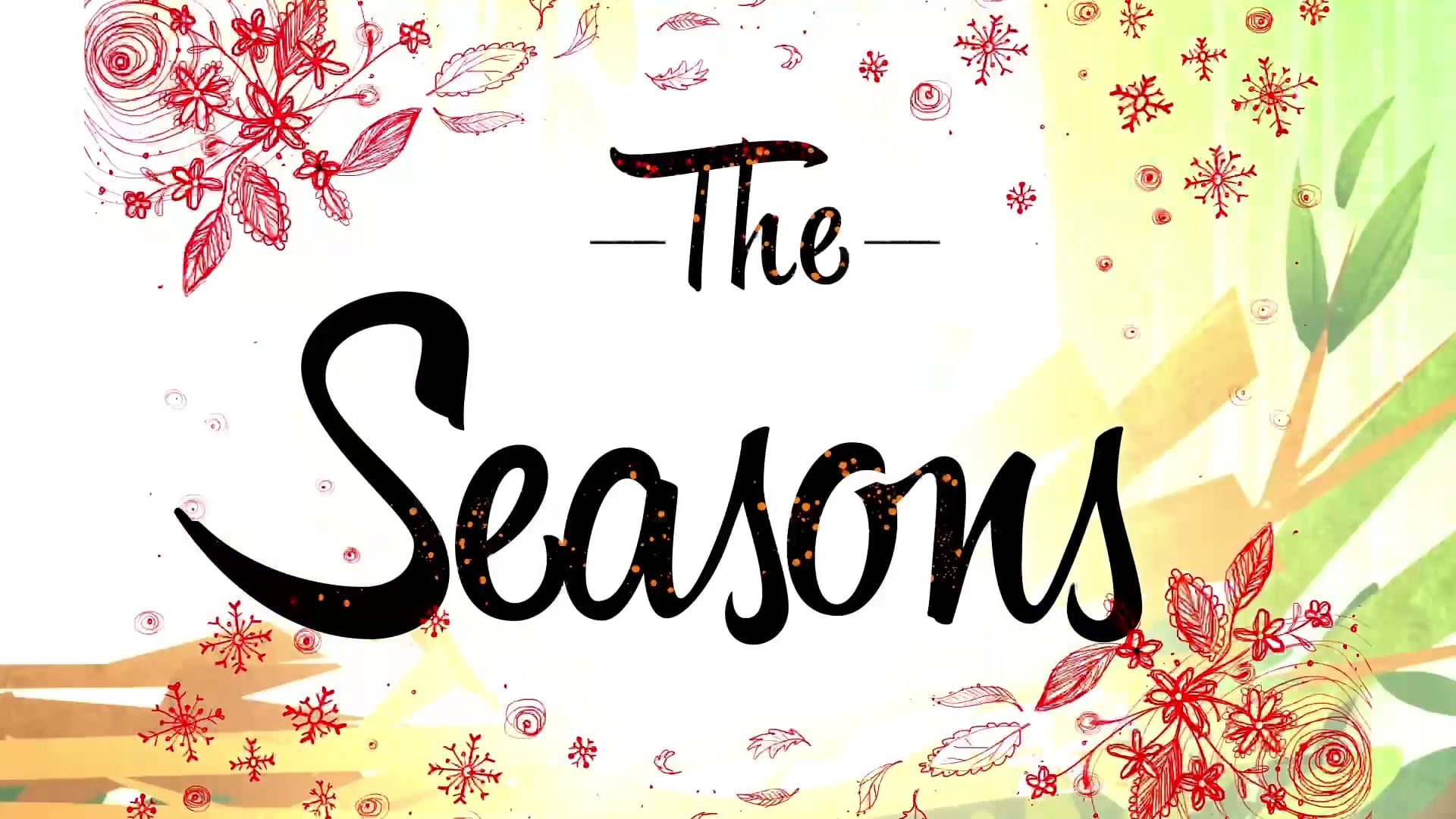 The Seasons