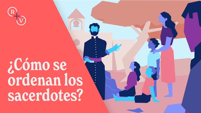 ¿Cómo se ordenan los sacerdotes?