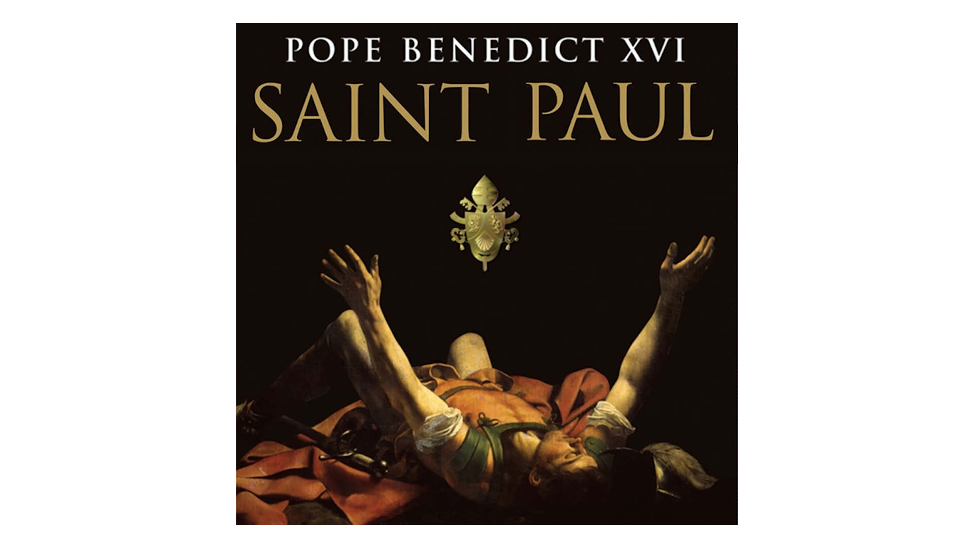 Saint Paul by Pope Benedict XVI