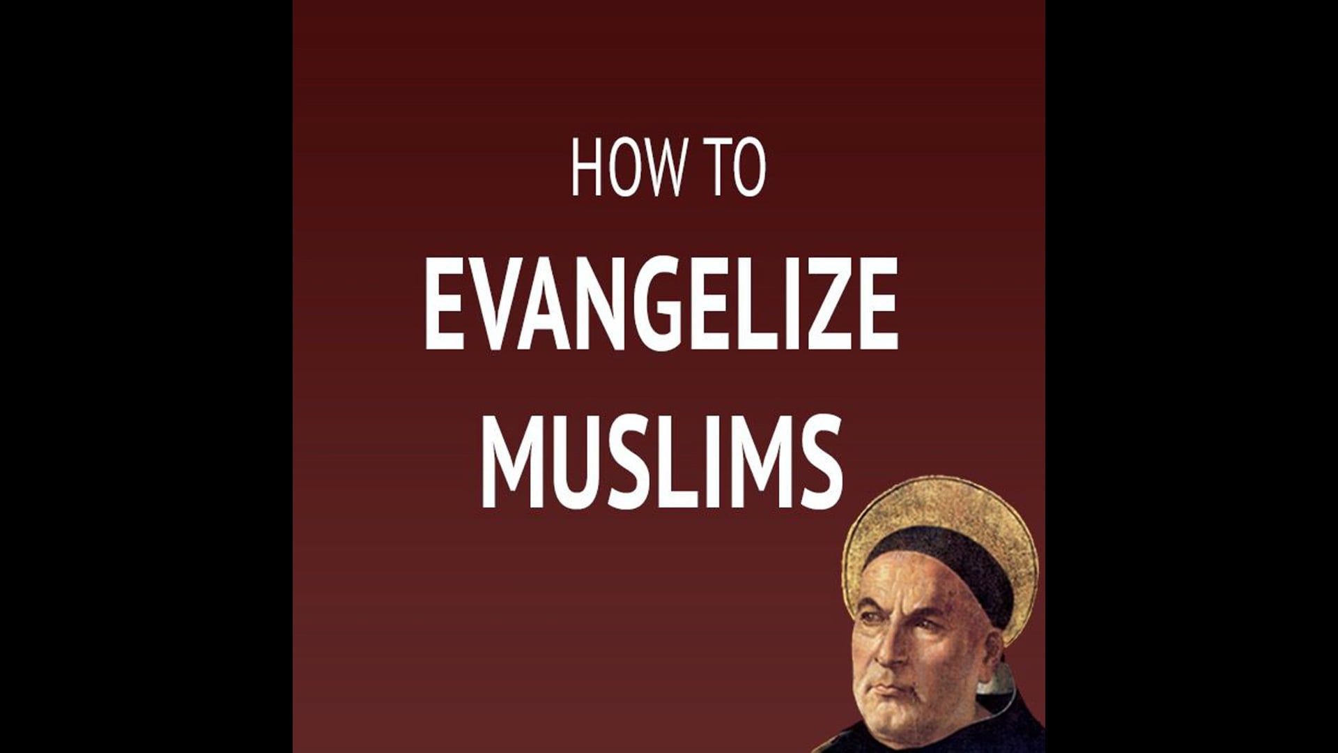 How to Evangelize Muslims