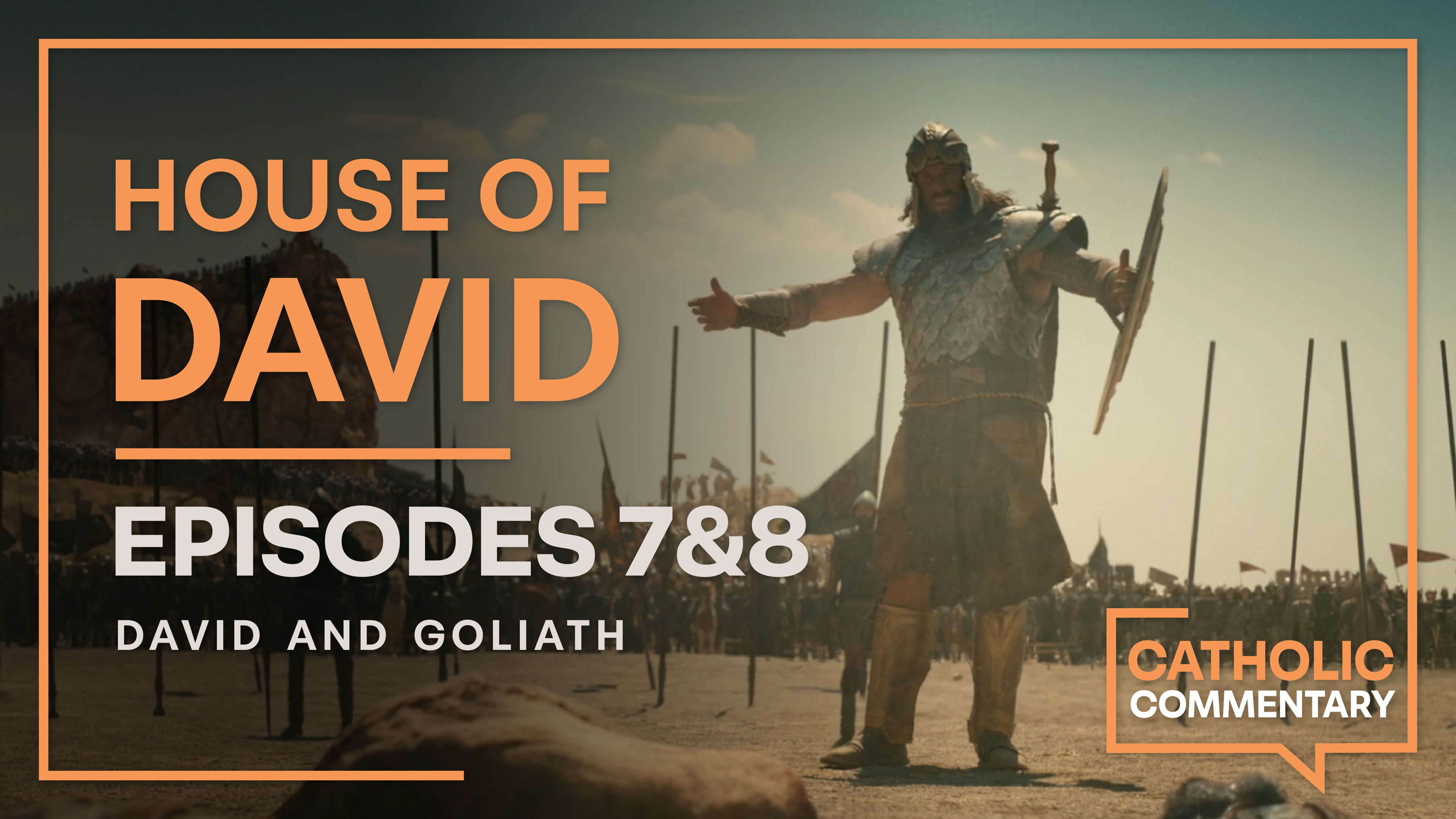 David and Goliath | Catholic Commentary | House of David