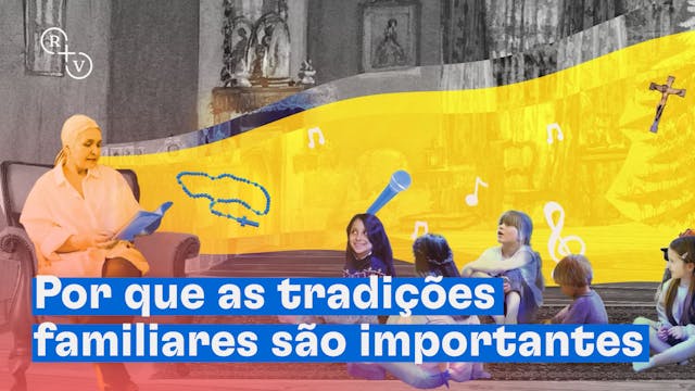 Por que as tradições familiares são i...