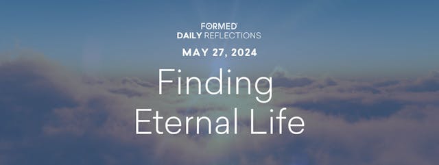 Daily Reflections — May 27, 2024