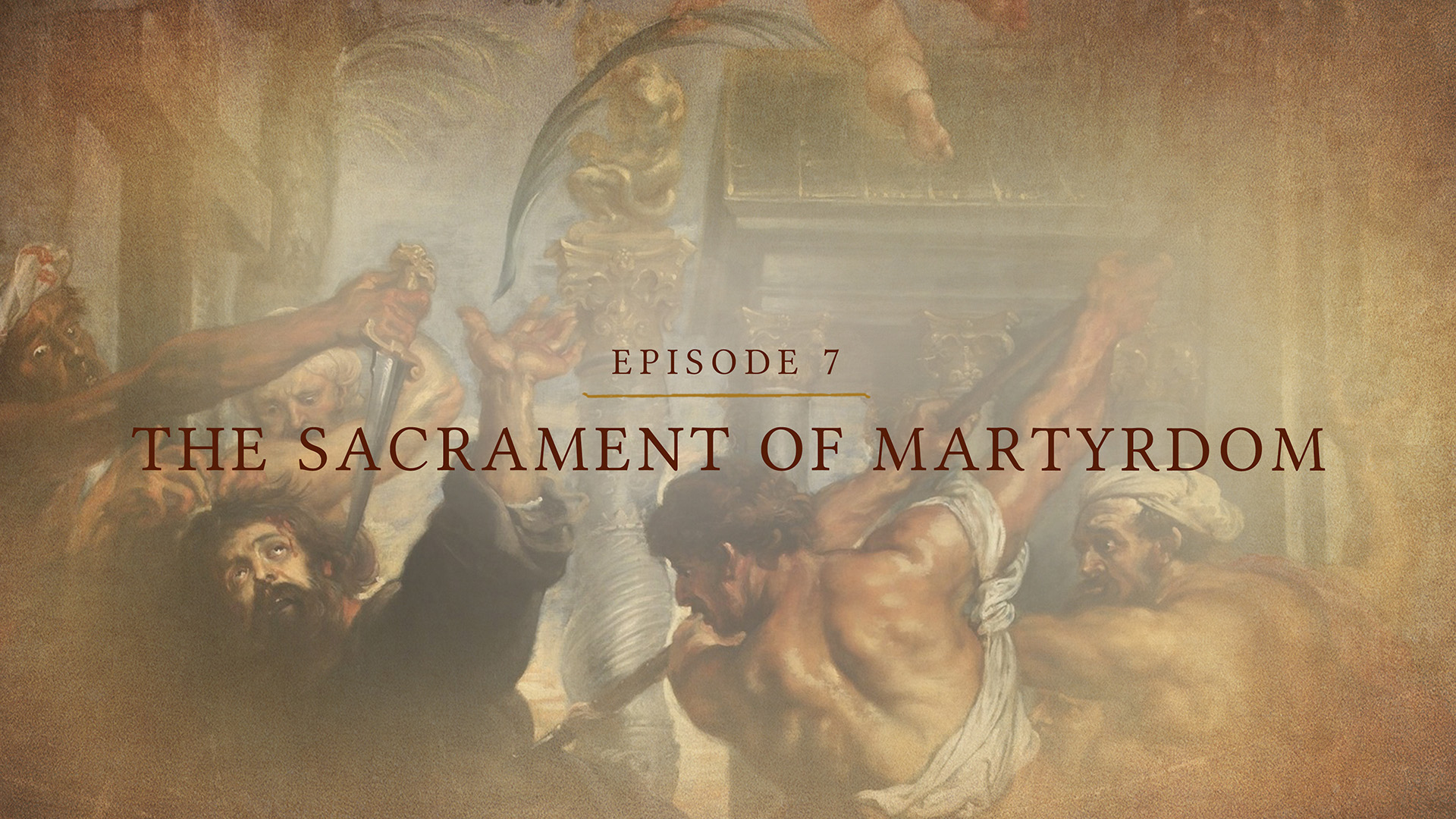The Sacrament of Martyrdom