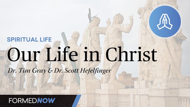 Our Life in Christ
