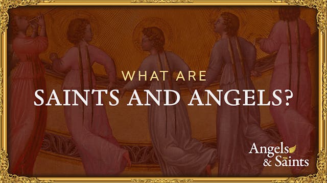 What Are Saints and Angels | Angels &...