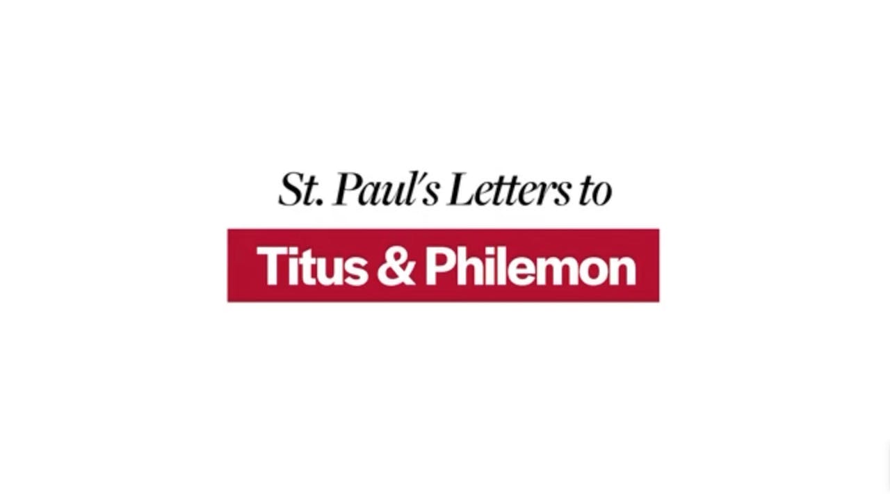 St. Paul's Letter to the Titus & Philemon Letters of St. Paul FORMED