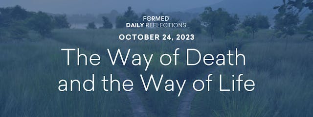 Daily Reflections — October 24, 2023