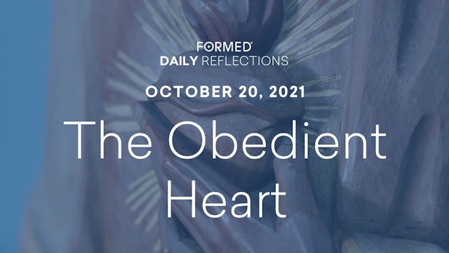 Daily Reflections – October 20, 2021