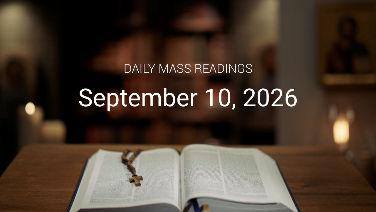 September 10, 2026 | Daily Mass Readings