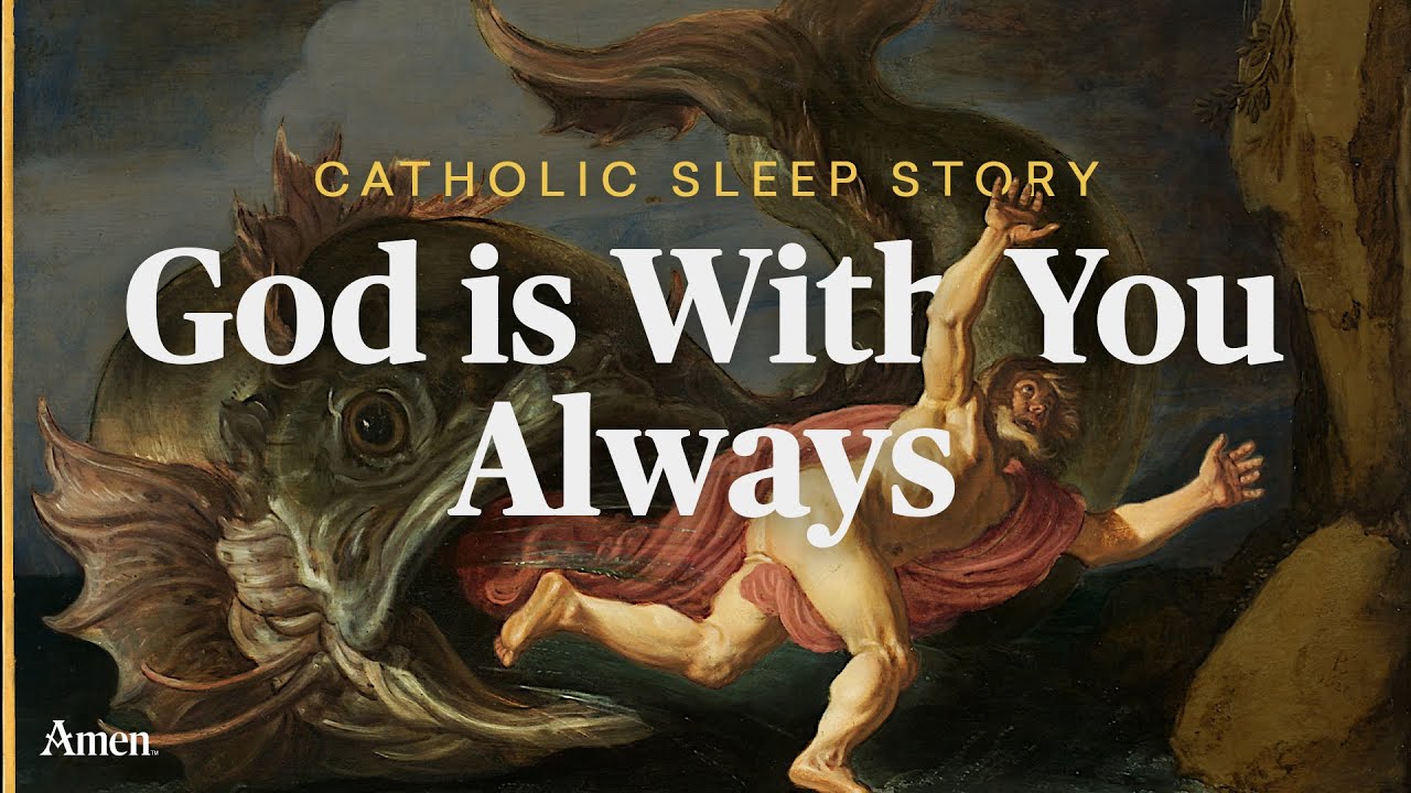 God Is With You Always | Catholic Bible Sleep Stories
