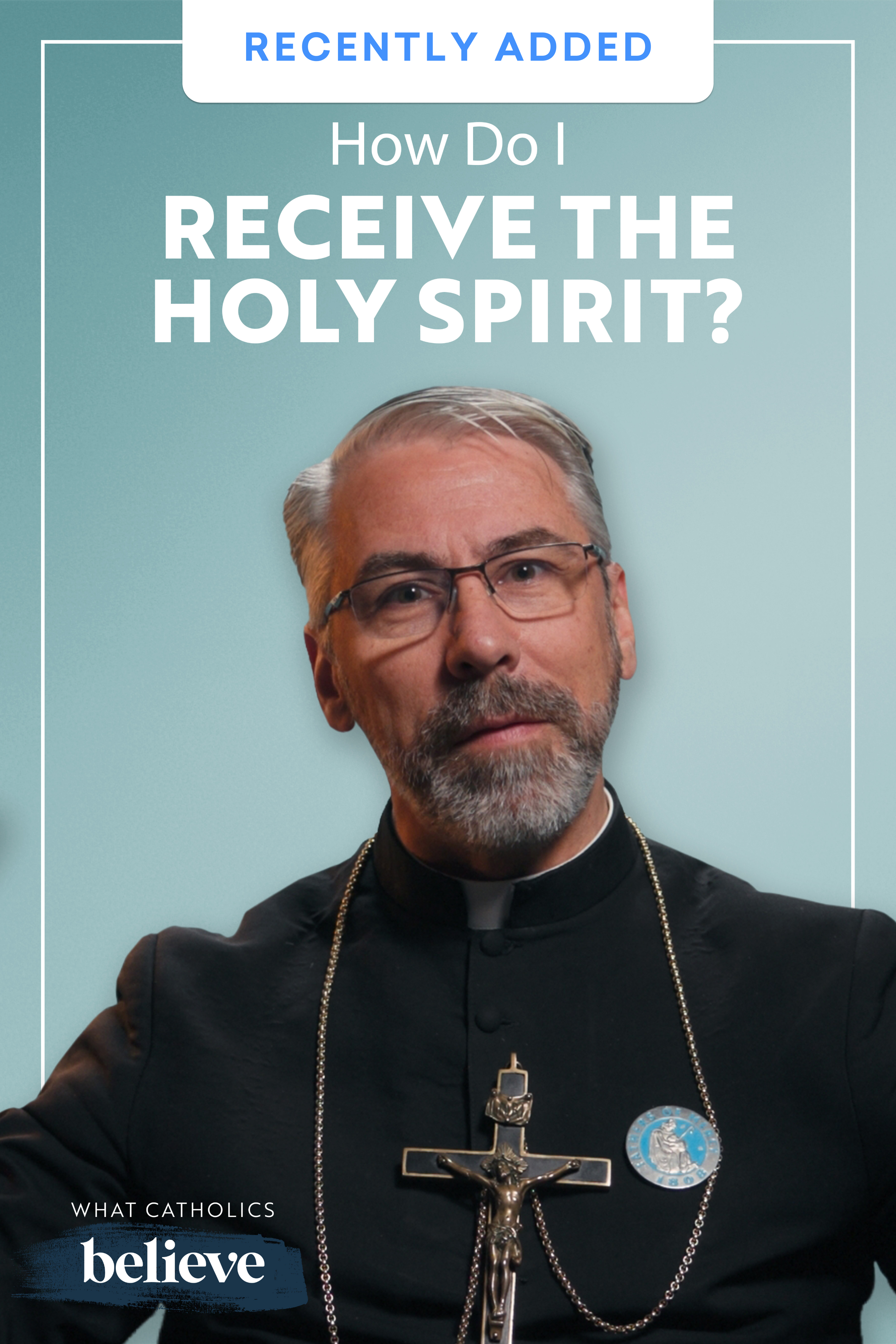 What Catholics Believe