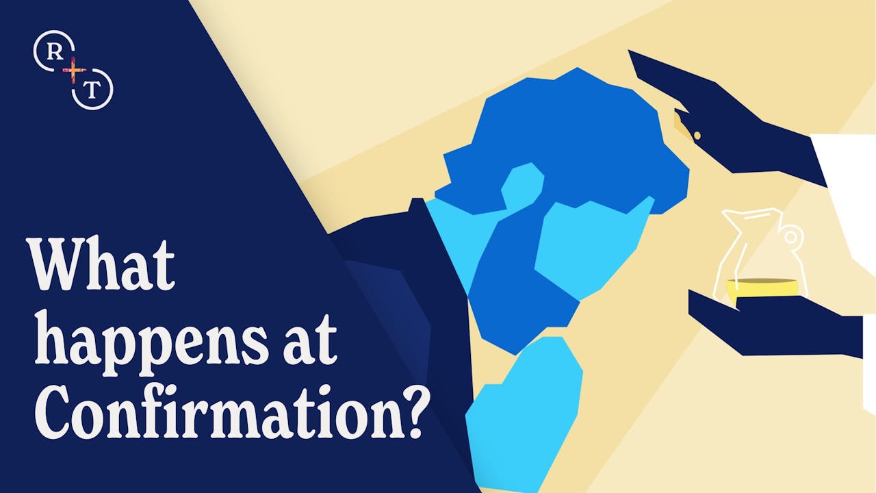 What happens at Confirmation? - Unit 16 | Confirmation - Formed