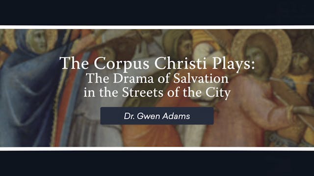 The Corpus Christi Plays: The Drama o...