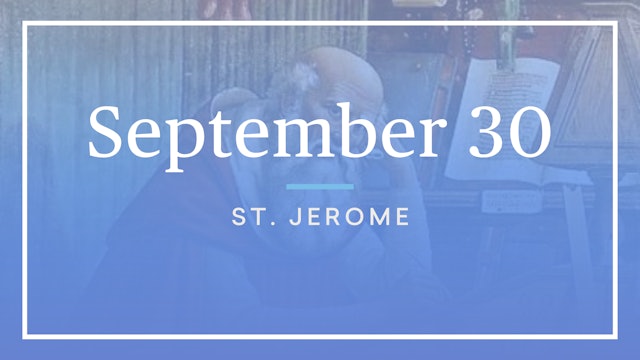 September 30 — St. Jerome