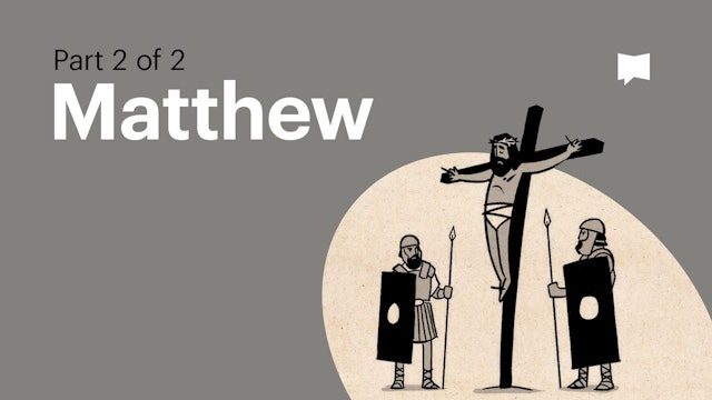 Matthew Part 2 | New Testament: Book Overviews | The Bible Project