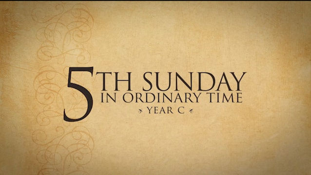 5th Sunday in Ordinary Time (Year C)