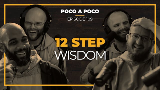 Episode 109: 12 Step Wisdom 