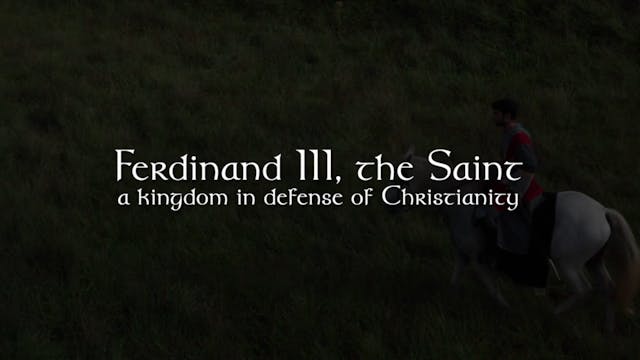 Ferdinand III, the Saint: A Kingdom i...