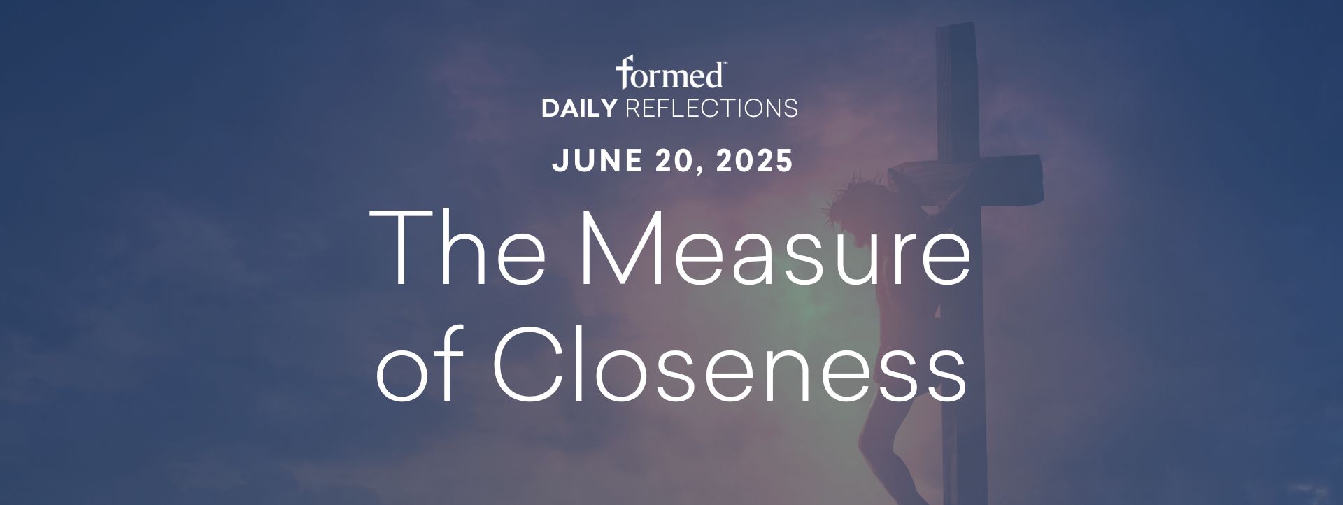Daily Reflections — June 20, 2025