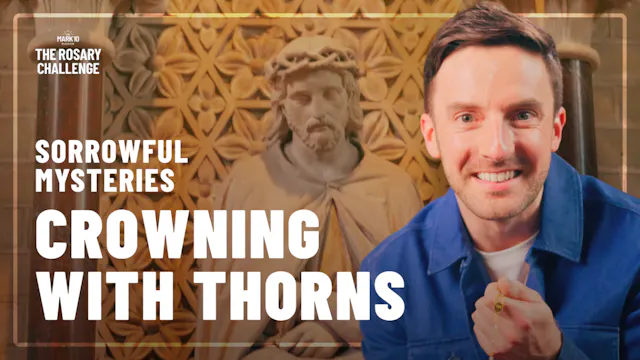 Crowning with Thorns | Day 13