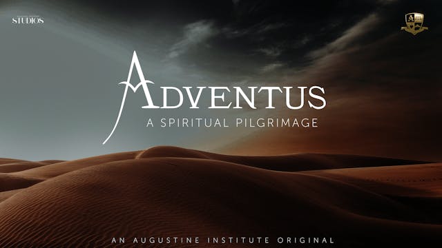 Adventus: A Spiritual Pilgrimage