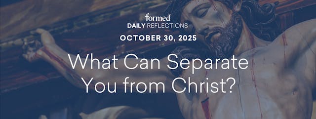 Daily Reflections — October 30, 2025