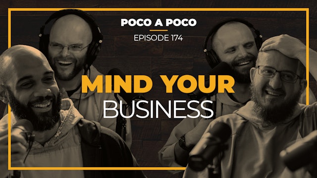 Episode 174: Mind Your Business