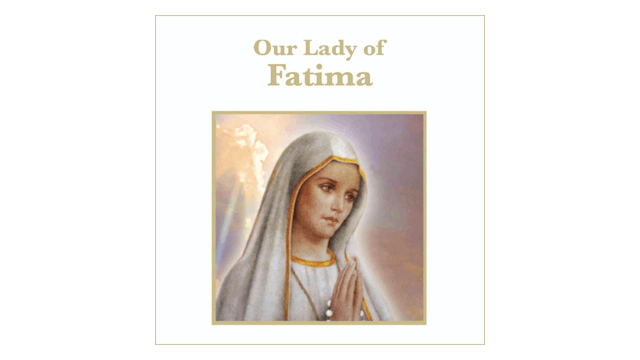 Our Lady of Fatima