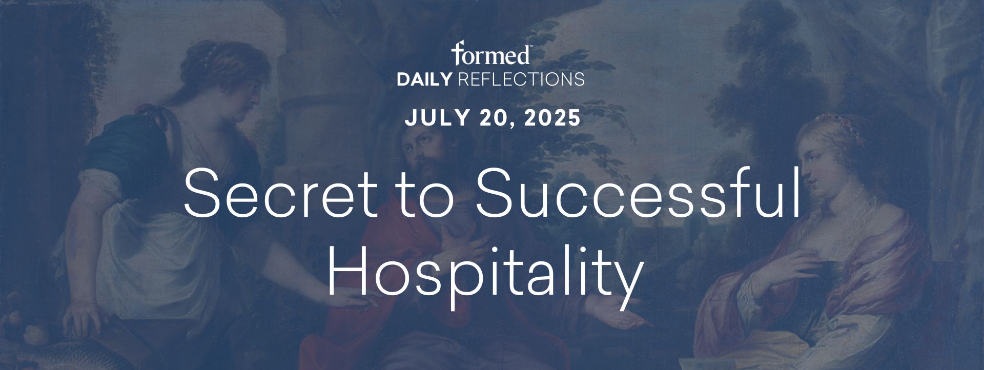 Daily Reflections — July 20, 2025