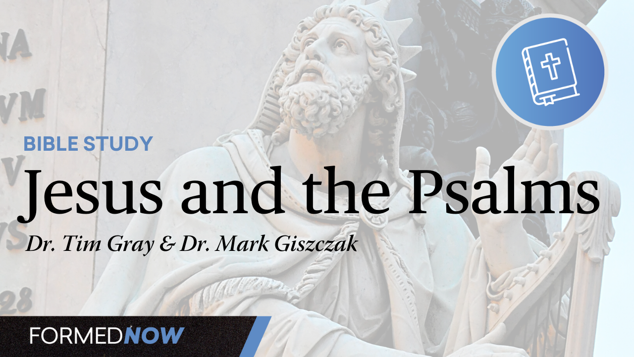 Jesus and the Psalms