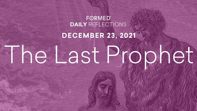 Daily Reflections – December 23, 2021