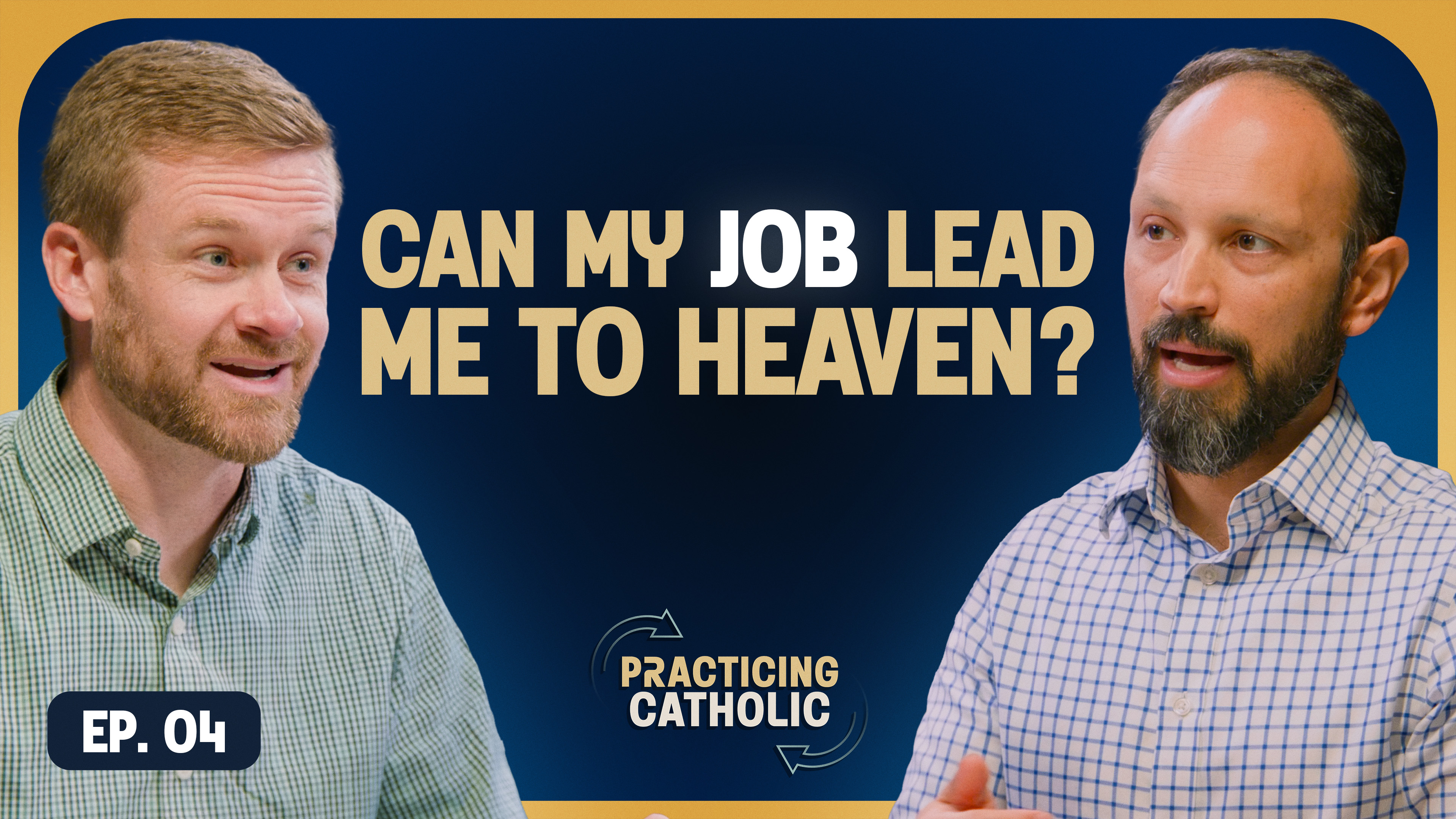 Why Work Matters: A Catholic Perspective on Purpose & Productivity