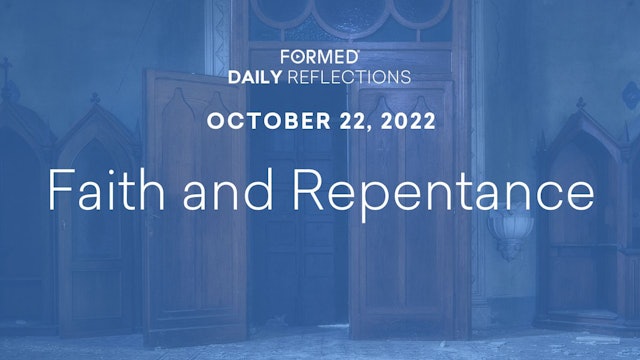 Daily Reflections – the Feast of St. Pope John Paul II – October 22, 2022