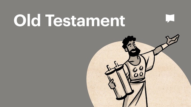 Old Testament: Book Overviews | The Bible Project