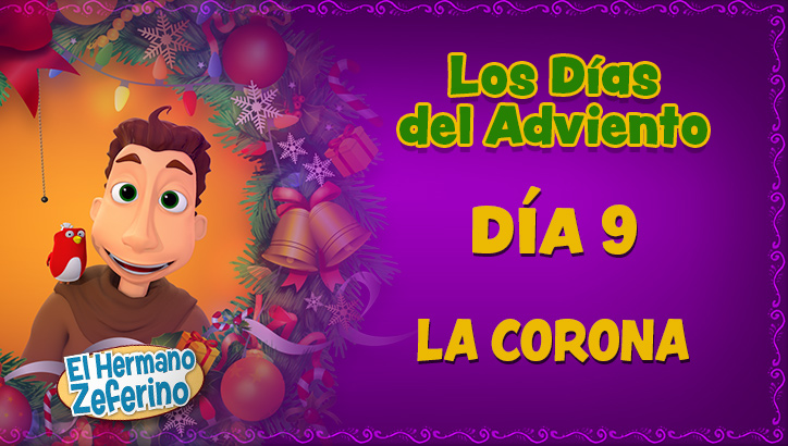 Adviento - Día 9: La Corona
