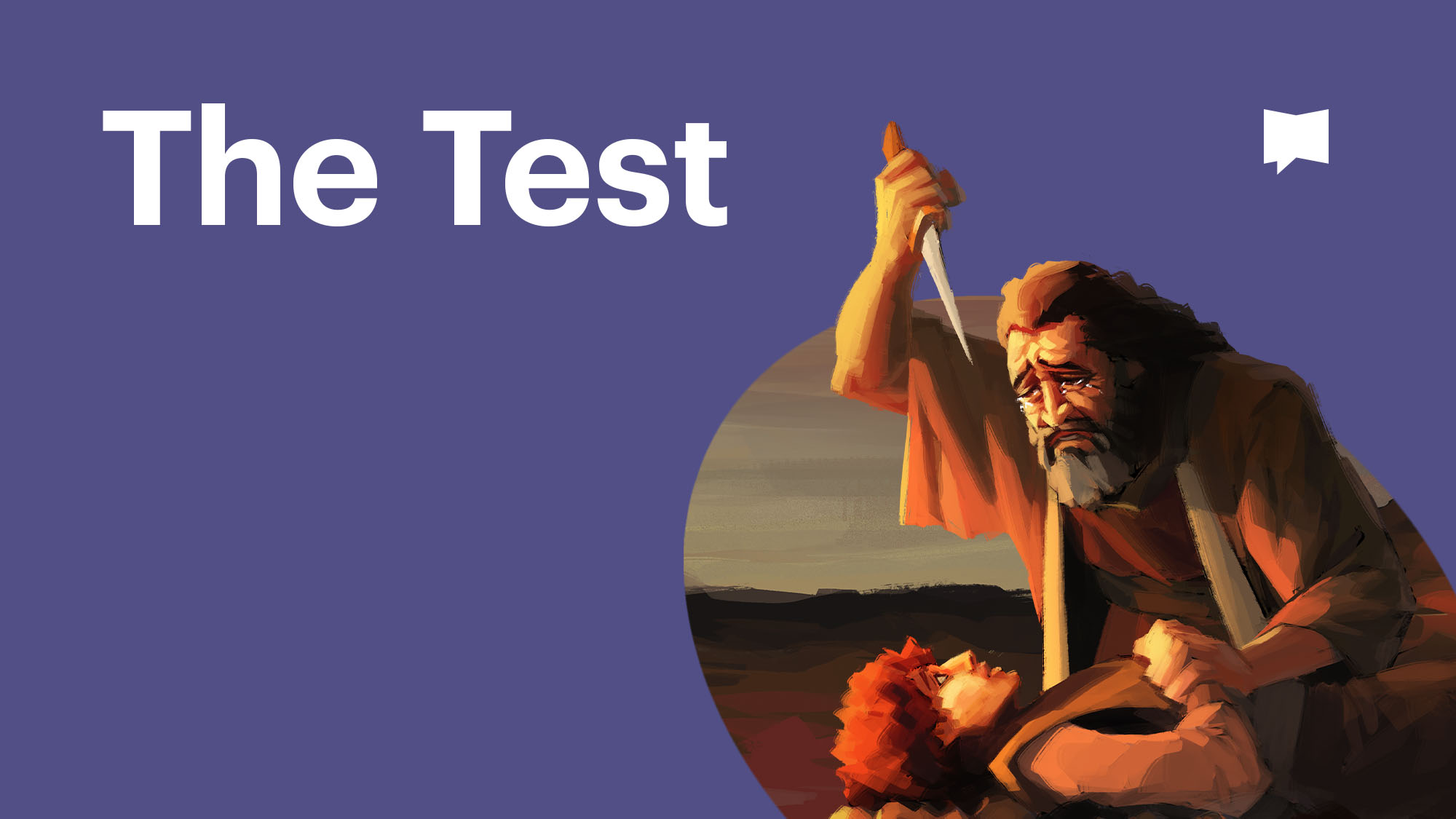 The Test | Themes | The Bible Project