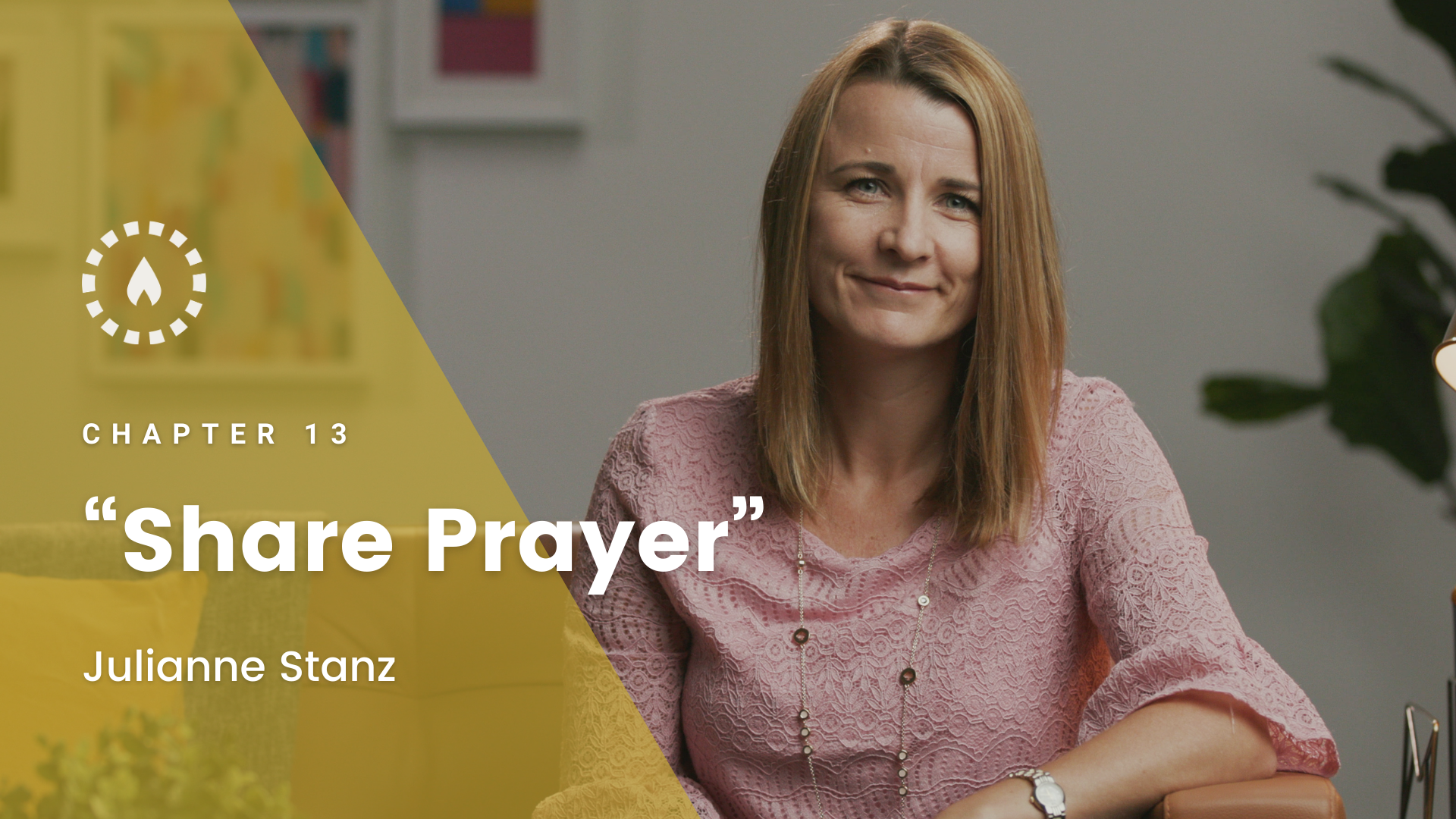 Chapter 13: “Share Prayer”