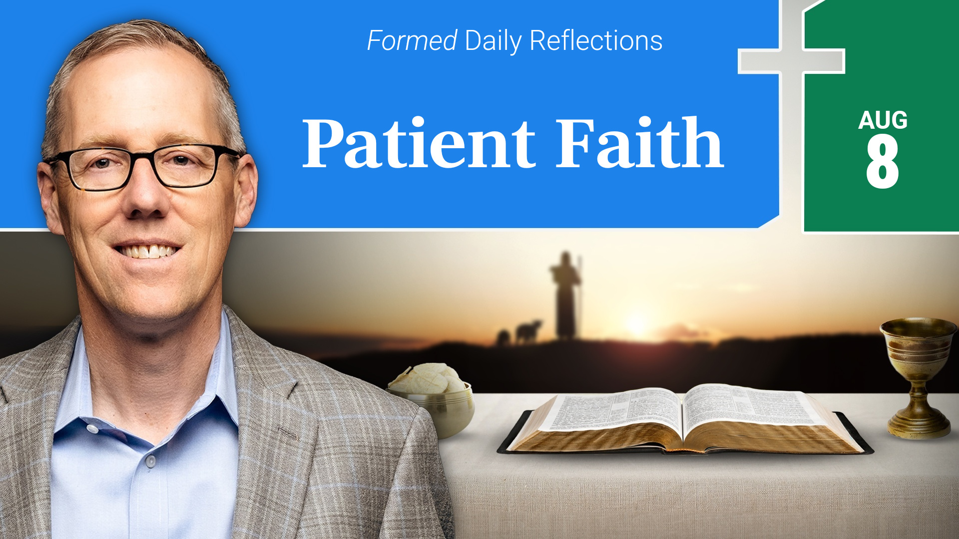 Daily Reflections — August 8, 2026