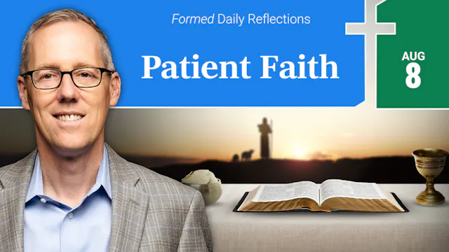 Daily Reflections — August 8, 2026