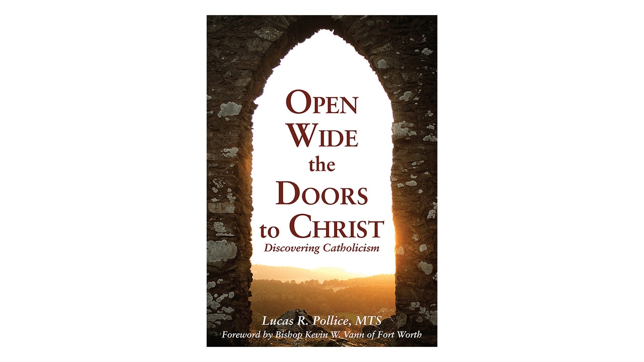 Open Wide the Doors to Christ