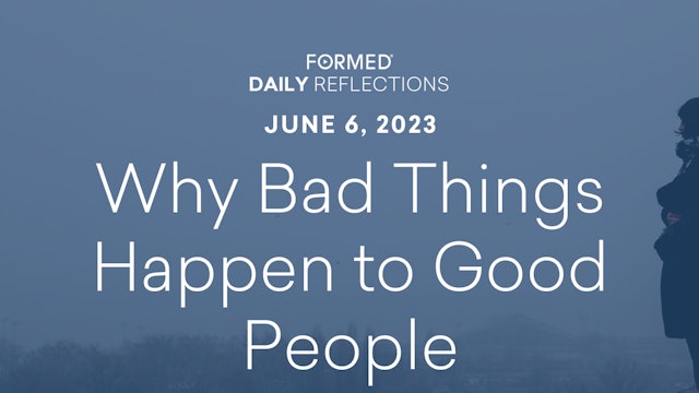 Daily Reflections — June 6, 2023
