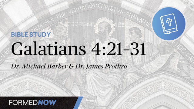 Bible Study on Galatians: Chapter 4:21-31